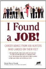 I Found a Job! Career Advice from Job Hunters