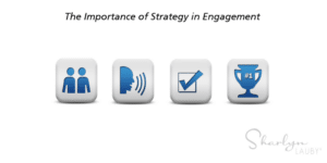 engagement, strategy, strategic planning, strategic thinking, connection
