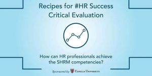 critical evaluation, evaluation, HR, HR recipe, Capella, Capella University
