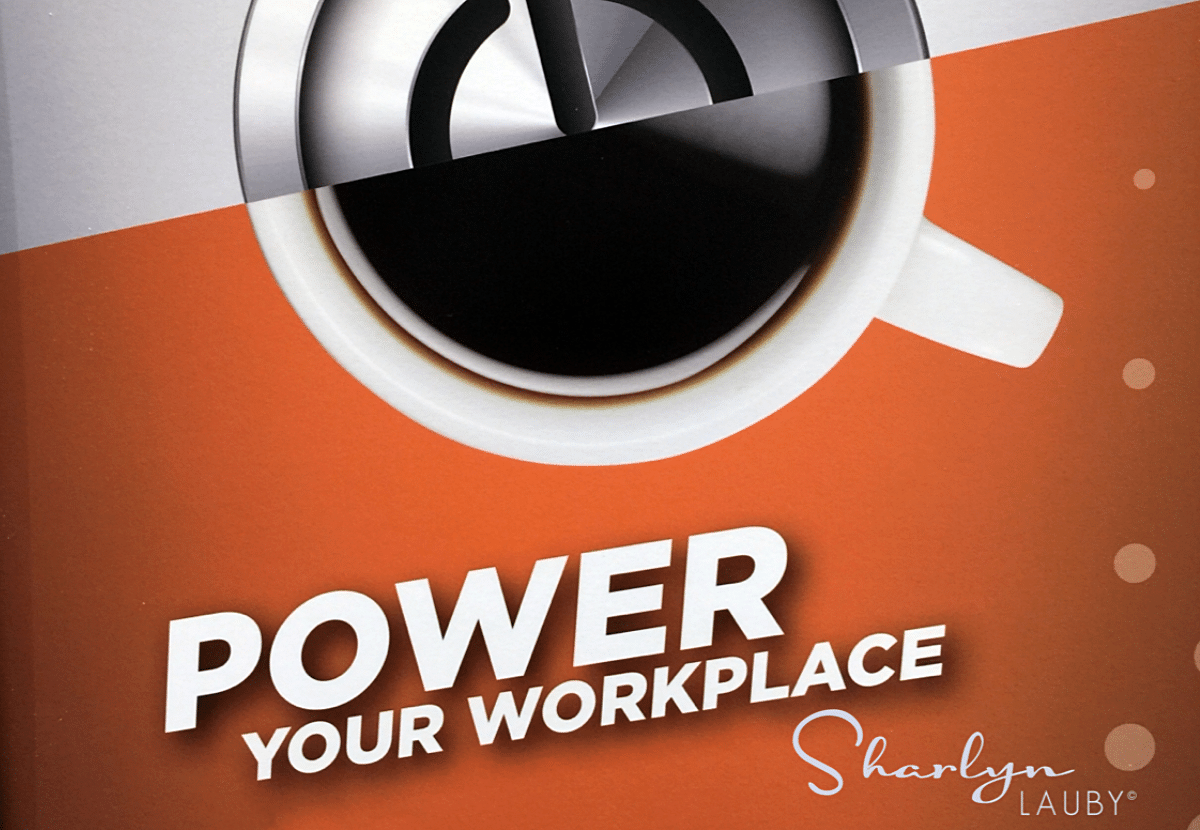 power workplace, power, workplace, employee engagement, button, coffee cup