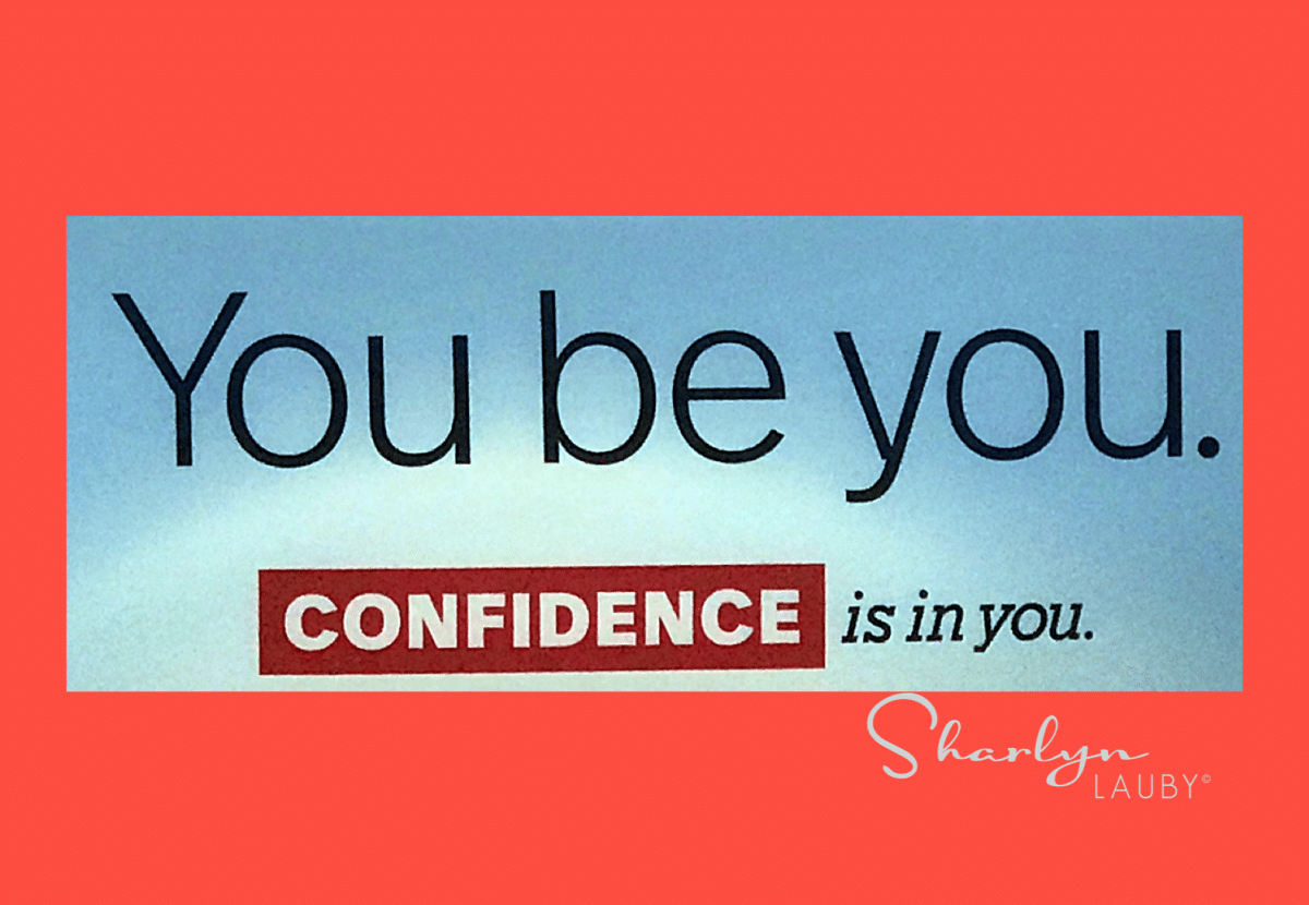 confidence sign, confidence, you be you, strategies, career, career development, career development strategies