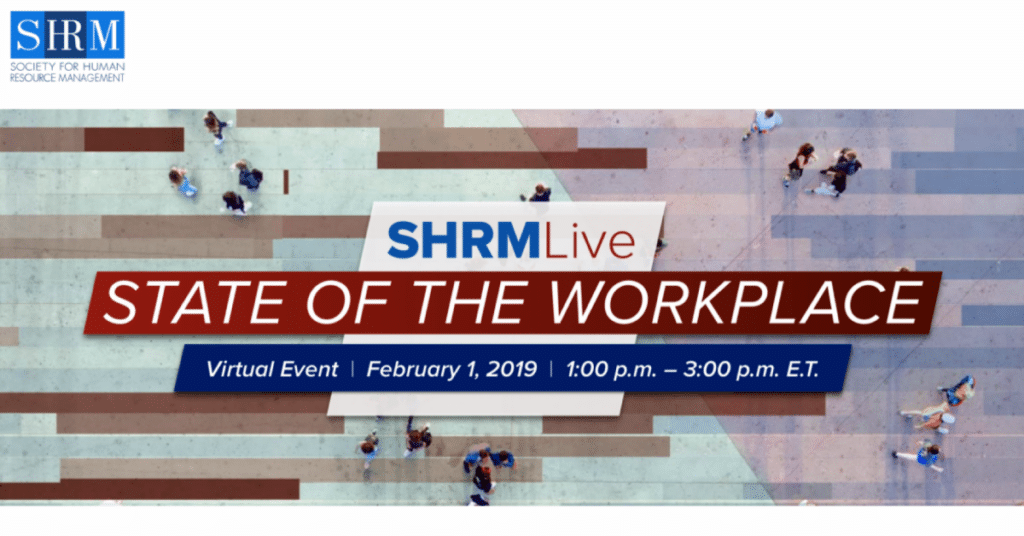 SHRM, Politics, State of Workplace, workplace, Live, technology, social media, HR