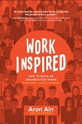 work inspired, Aron Ain, book, book cover, humble, leadership, management