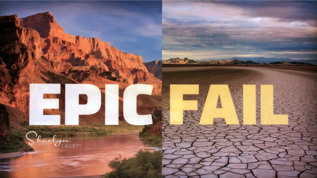 Climate Change, dry riverbed, Epic Fail, Company Culture, employees, hard times, leadership