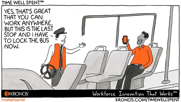 Time Well Spent cartoon, work, work from anywhere, technology, work on bus, Kronos