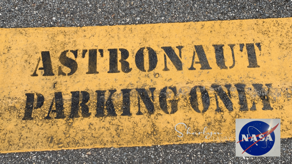 NASA parking sign astronaut parking only career