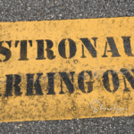NASA parking sign astronaut parking only career
