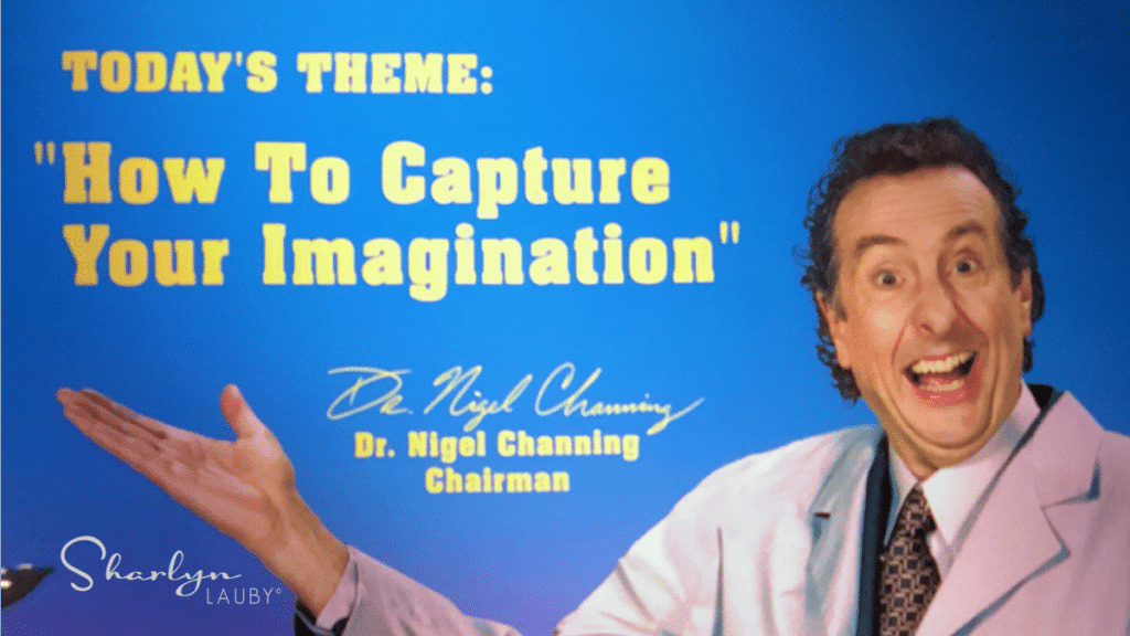 Disney image with Dr. Nigel Channing pointing to words How To Capture Your Immagination using career lattices