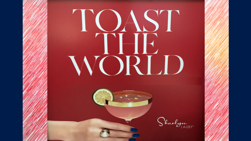 toast the world margarita sign showing company culture should be celebrated