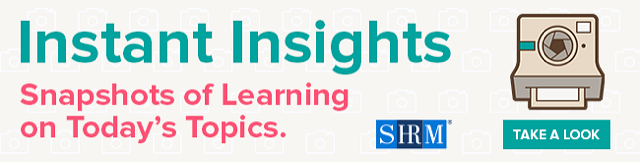 Instant Insights from SHRM ad for snapshots of learning