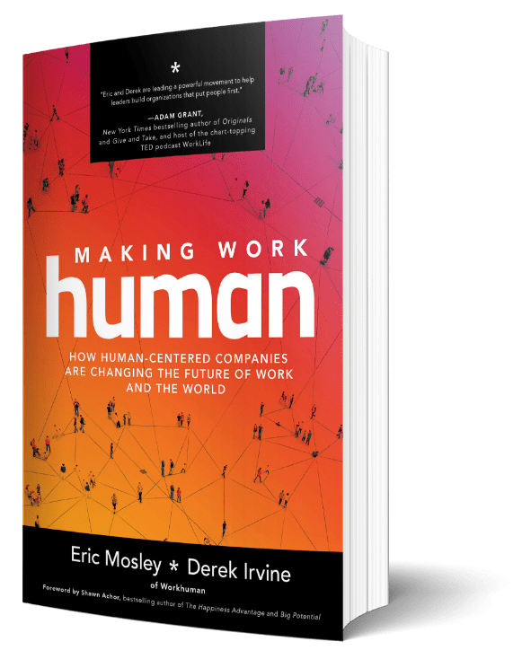 Making Work Human book cover writing about the importance of workplace employee engagement