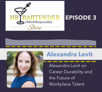 The Future Workplace [Episode 3] – Employees and Employers Need Career Durability