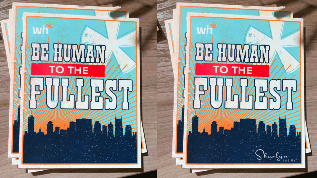 be human sign showing importance of Workhuman Certified