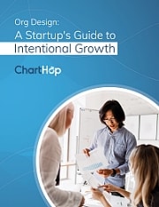 ChartHop Guide to Intentional Growth