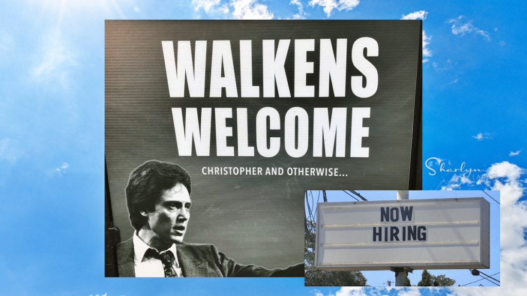 recruiting strategy sign saying walkens welcome now hiring