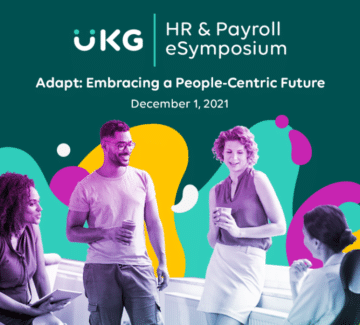 UKG HR and Payroll eSymposium: A FREE Professional Learning Event