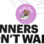 winners don't wait sign hustle hard for the employee experience