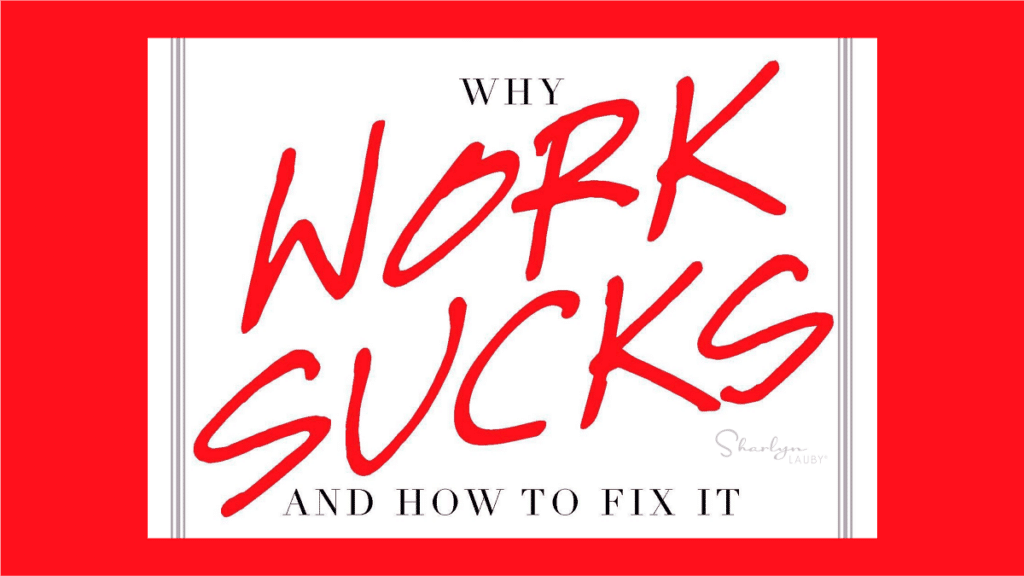 book cover why work sucks and how to fix it with results