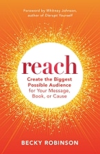 Reach: Create the Biggest Possible Audience book cover