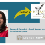 Sarah Morgan HR Bartender Show managing an inclusive workplace