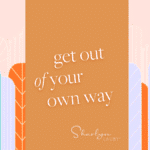 graphic image about trust saying get out of your own way