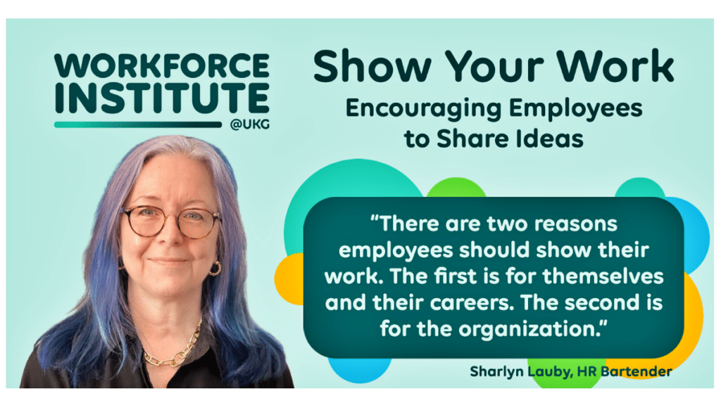 workforce institute by UKG promotion for Show Your Work featuring Sharlyn Lauby