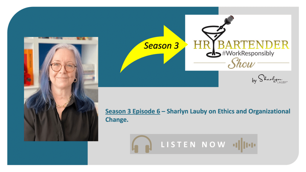HR Bartender Show podcast graphic Sharlyn Lauby on workplace ethics