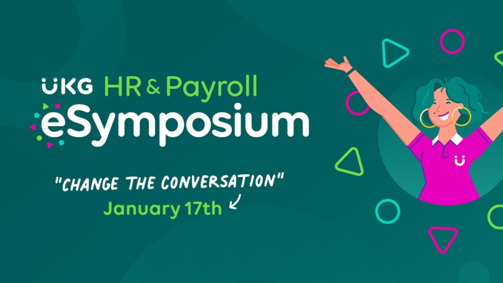 UKG eSymposium for HR and payroll change the conversation