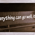 wall sticker if anything can go well it will referring to resignation