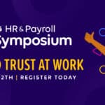 build trust at work esymposium UKG event for HR and Payroll professionals