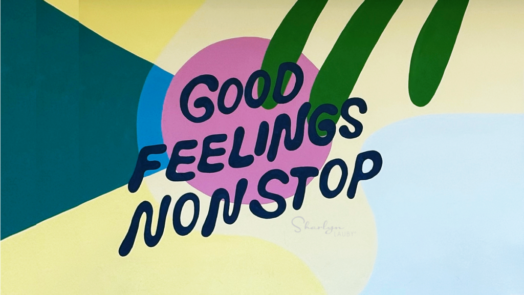 wall art good feelings about change