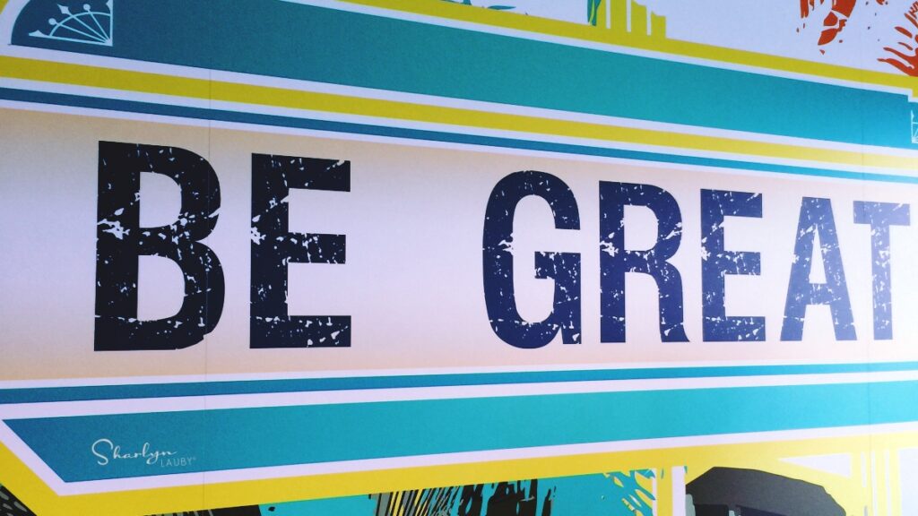 wall sign be great at productivity