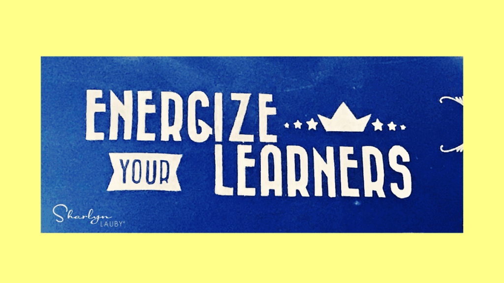 wall sign energize your learning by training, presenting and facilitating